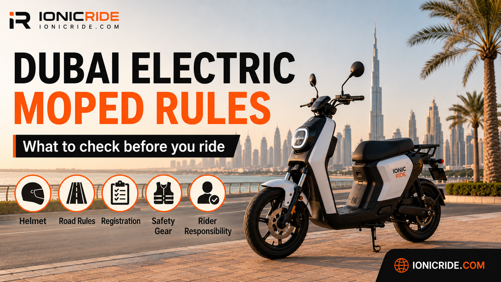 Dubai electric moped rules checklist with helmet, registration, road rules and safety gear