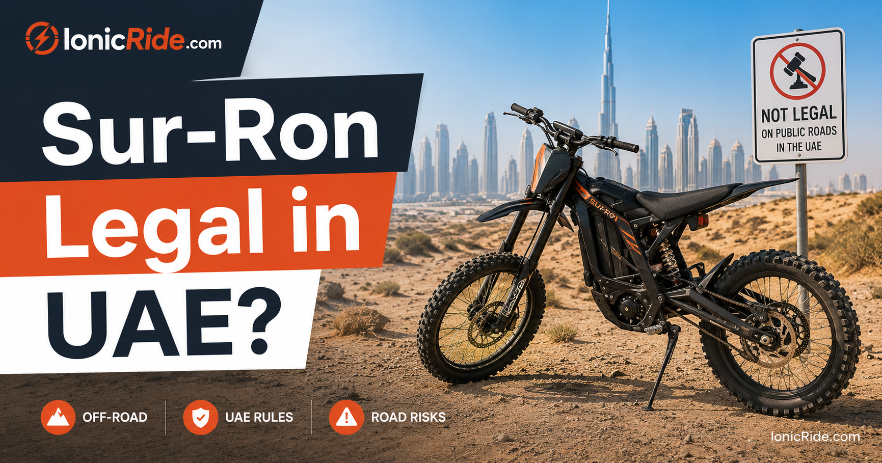 Are Sur-Ron and Electric Dirt Bikes Legal in the UAE 2026 Sur-Ron electric dirt bike legality in the UAE 2026 with road rules and off-road riding areas
