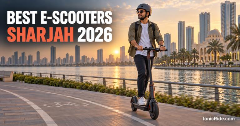 Best Electric Scooters in Sharjah (2026): Buyer’s Guide